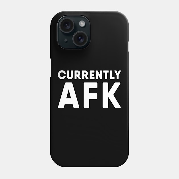 Gamer AFK (Away from keyboard) Phone Case by EQDesigns