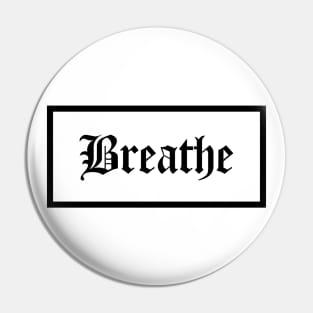 Breathe Pin