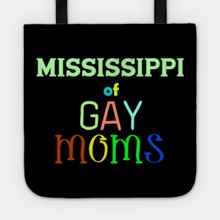 Mississippi Of Gay Moms Tote