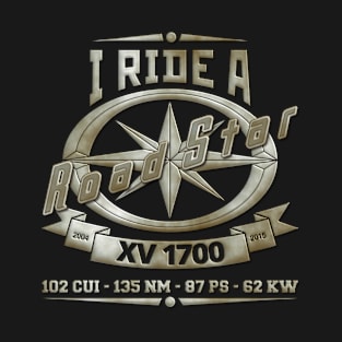 I Ride A Road Star XV 1700 T-Shirt