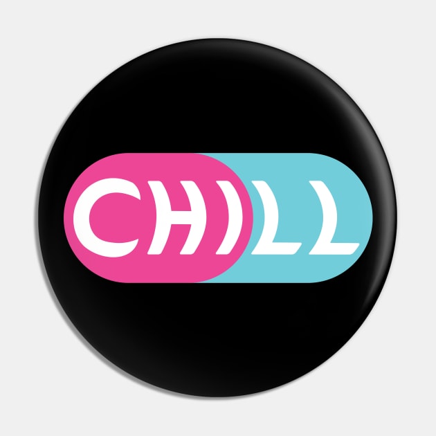 Chill Pill Pin by EllieMorlino