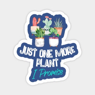 just one more plant i promise 1 Magnet