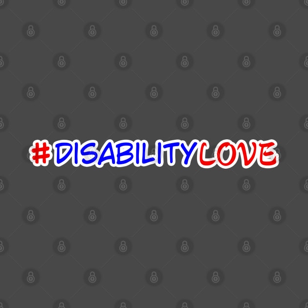 #DisabilityLove by MayaReader