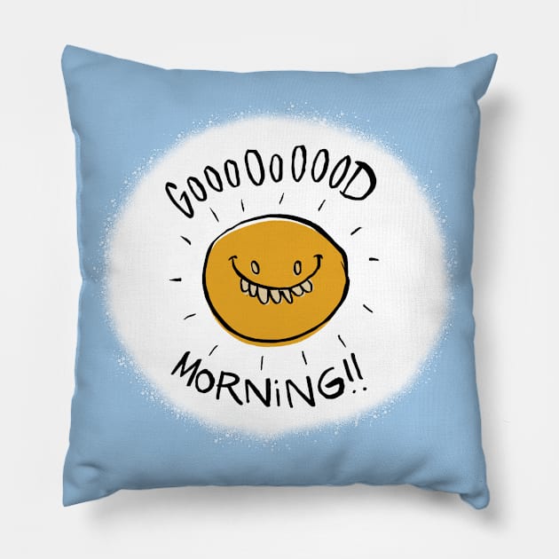 Gooooooood Morning!! Pillow by westinchurch