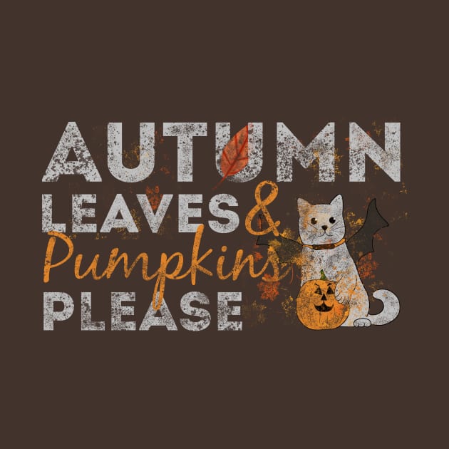 Autumn Leaves and Pumpkins Please by Rishirt