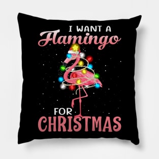 I Want A Flamingo For Christmas Pajama Holiday Xmas Gifts Pillow