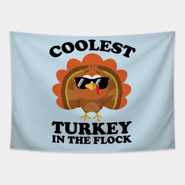 Coolest Turkey In The Flock Thanksgiving Tapestry by DragonTees