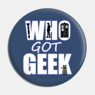 Who Got Geek Pin