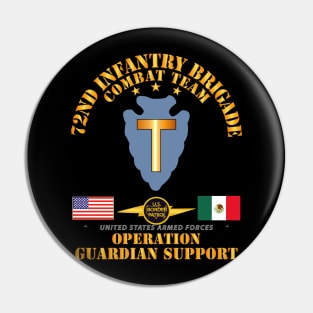 Guardian Support - 72nd Infantry Bde Combat Team w Border Patrol Pin