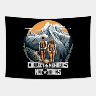 Collect Memories Not Thing's hiking Tapestry