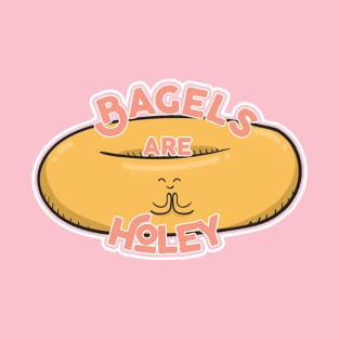 Bagels are Holey T-Shirt