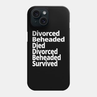 Fates of the Wives of Henry VIII Tudor English History Phone Case