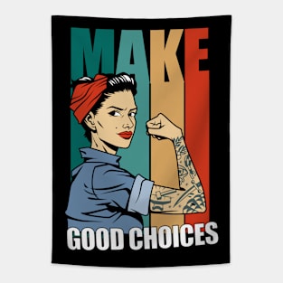 Make Good Choices- Bailey Sarian inspired art Tapestry