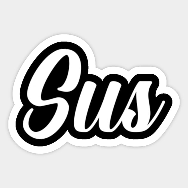 Among Us: Thicc Sus - Meme - Sticker sold by Reskate Studio