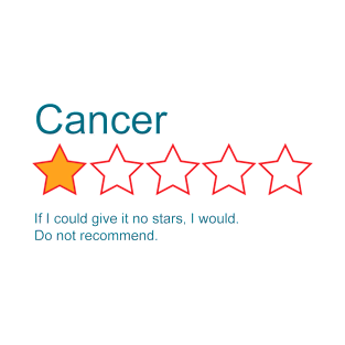 1-Star Rating: Cancer T-Shirt