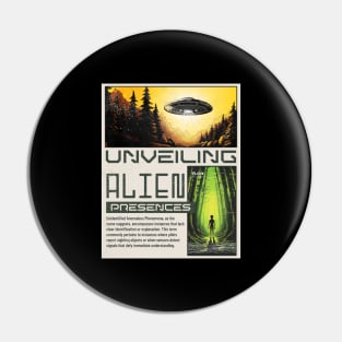 Unveiling Alien Presences Pin