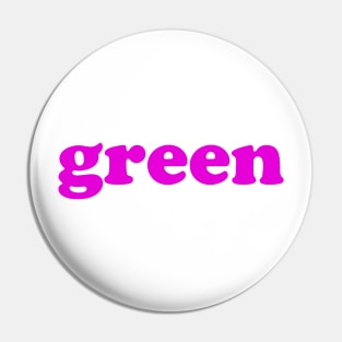 Green (Purple) Pin