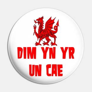 Dim yn yr un cae Welsh Rugby Union Dragon Pin