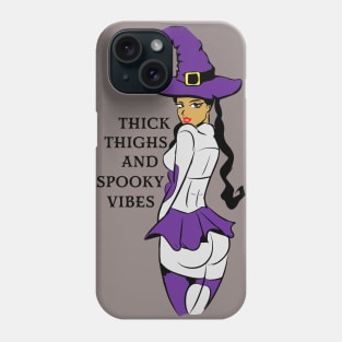 Thick Thighs and Spooky Vibes Phone Case