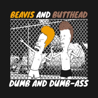 Beavis And Butthead - dumb dumb ass T-Shirt