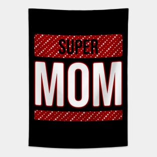 Super mom Tapestry