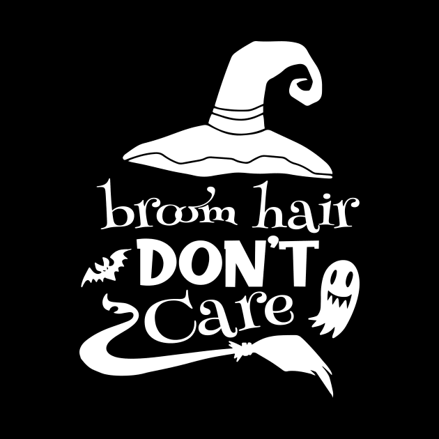 Broom Hair Don't Care by Sanije