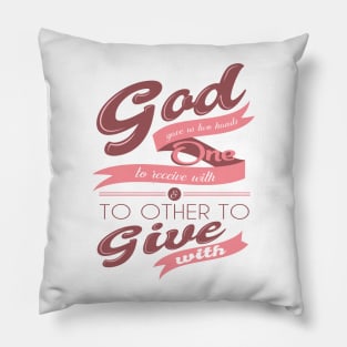 'God Gave Us Two Hands' Love For Religion Shirt Pillow