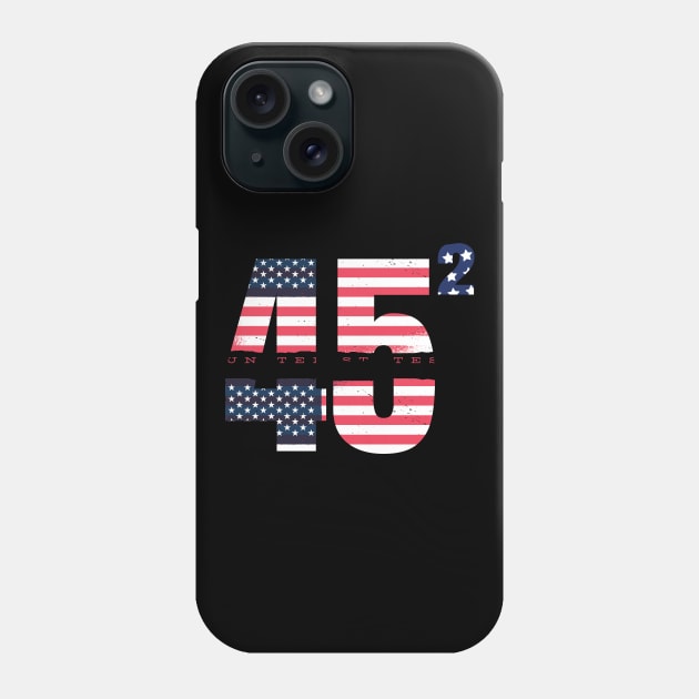 45 Squared Trump 2020 Phone Case by Tailor twist