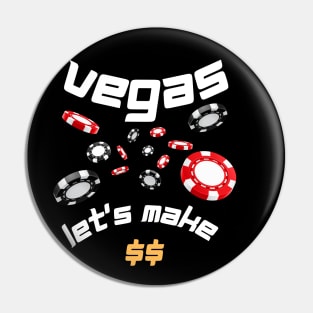 vegas poker let's make $$ money , gambling Pin