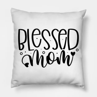 Blessed Mom Pillow