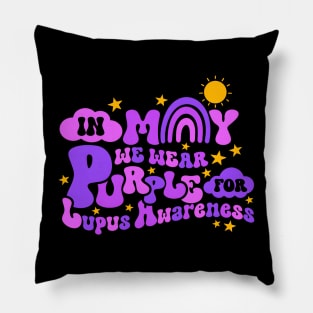 In May We Wear Purple, Lupus Cancer Awareness Pillow
