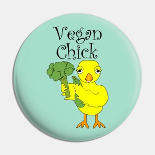 Vegan Chick Pin