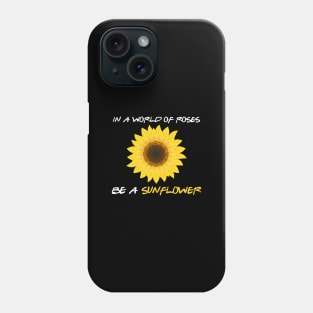 A Unique Art Of Sunflower With Amazing Saying Phone Case