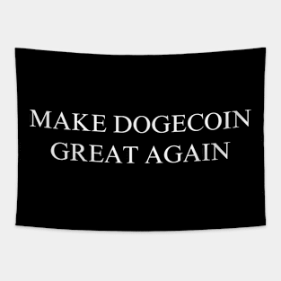 Make Dogecoin Great Again Tapestry