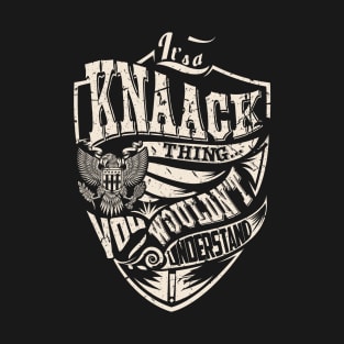 It's a KNAACK Thing T-Shirt