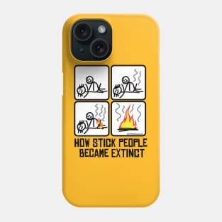 STICK PEOPLE EXTINCT Phone Case