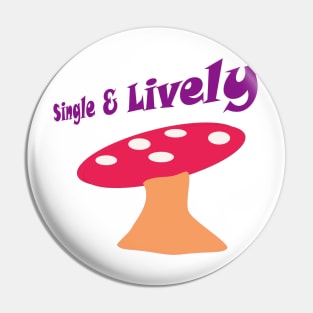 Single and ready to mingle Pin