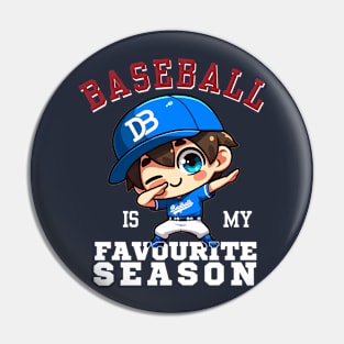 Baseball Is My Favorite Season Pin