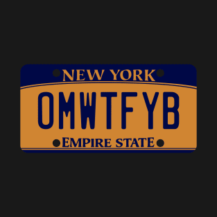 OMW2FYB License Plate T-Shirt