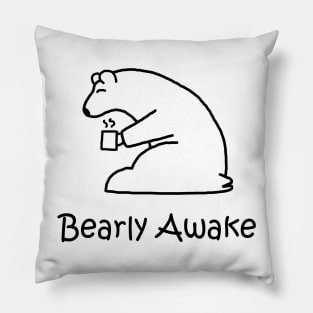 Bearly Awake Pillow