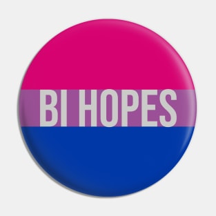 Bi Hopes - Bisexual Pride Flag Pin