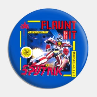 FLAUNT IT 1986 Pin