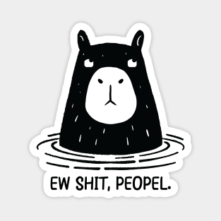 capybara Ew ، People fun gift for capybara  lovers Magnet