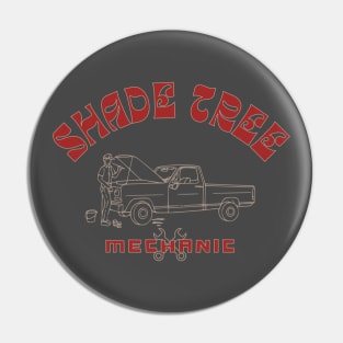 Shade Tree Mechanic Pin