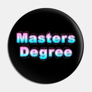 Masters Degree Pin