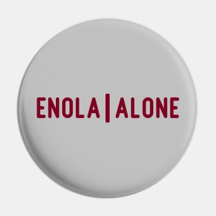 Enola Alone 2, burgundy Pin