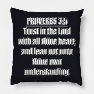 Proverbs 3:5 KJV Bible Verse Pillow