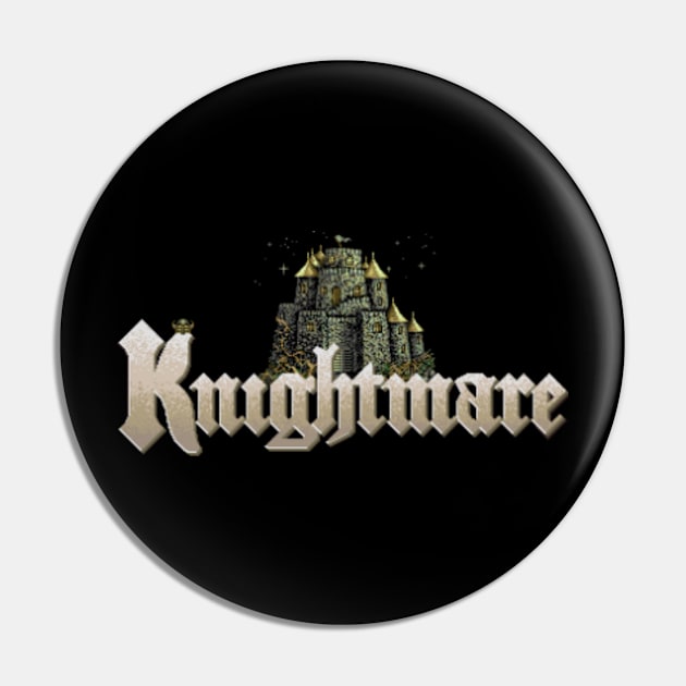 Knightmare Pin by iloveamiga