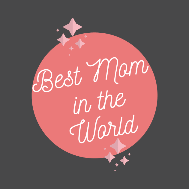 Best Mom in the World Design by Aziz