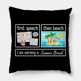 First Speech Then Beach Pillow